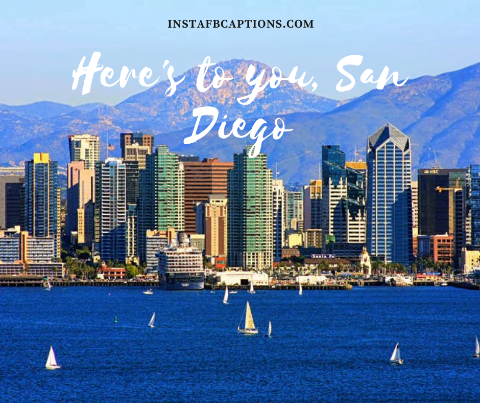 San Diego Slogans  - San Diego Slogans - San Diego Instagram Captions for California in 2022