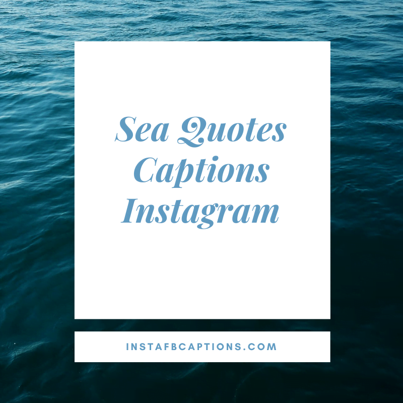 [New] SEA Captions Quotes for Instagram in 2023