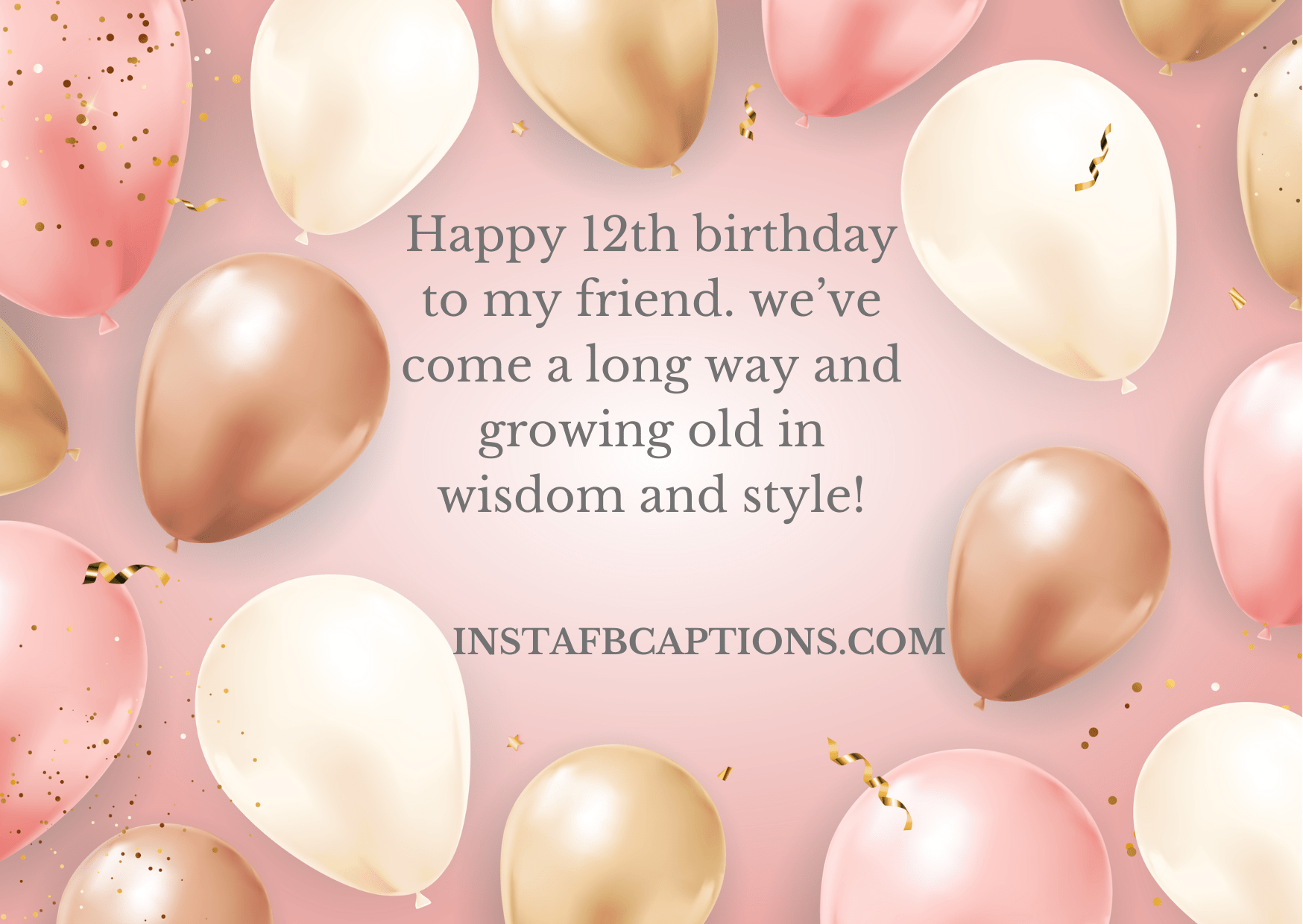 12th Birthday Captions For Best Friend  - 12th Birthday Captions for Best Friend - 12th Birthday Captions for Instagram in 2022
