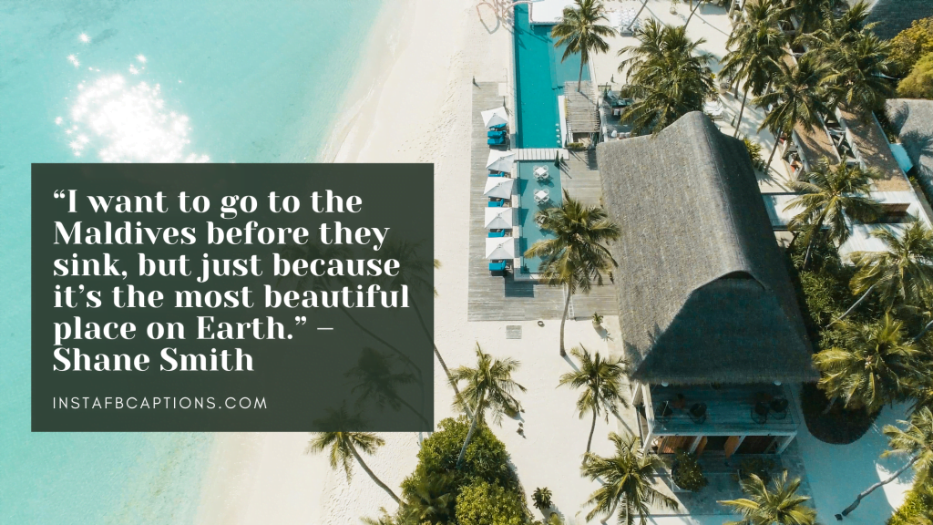 Maldives Instagram Captions for Vacation Pictures in 2024