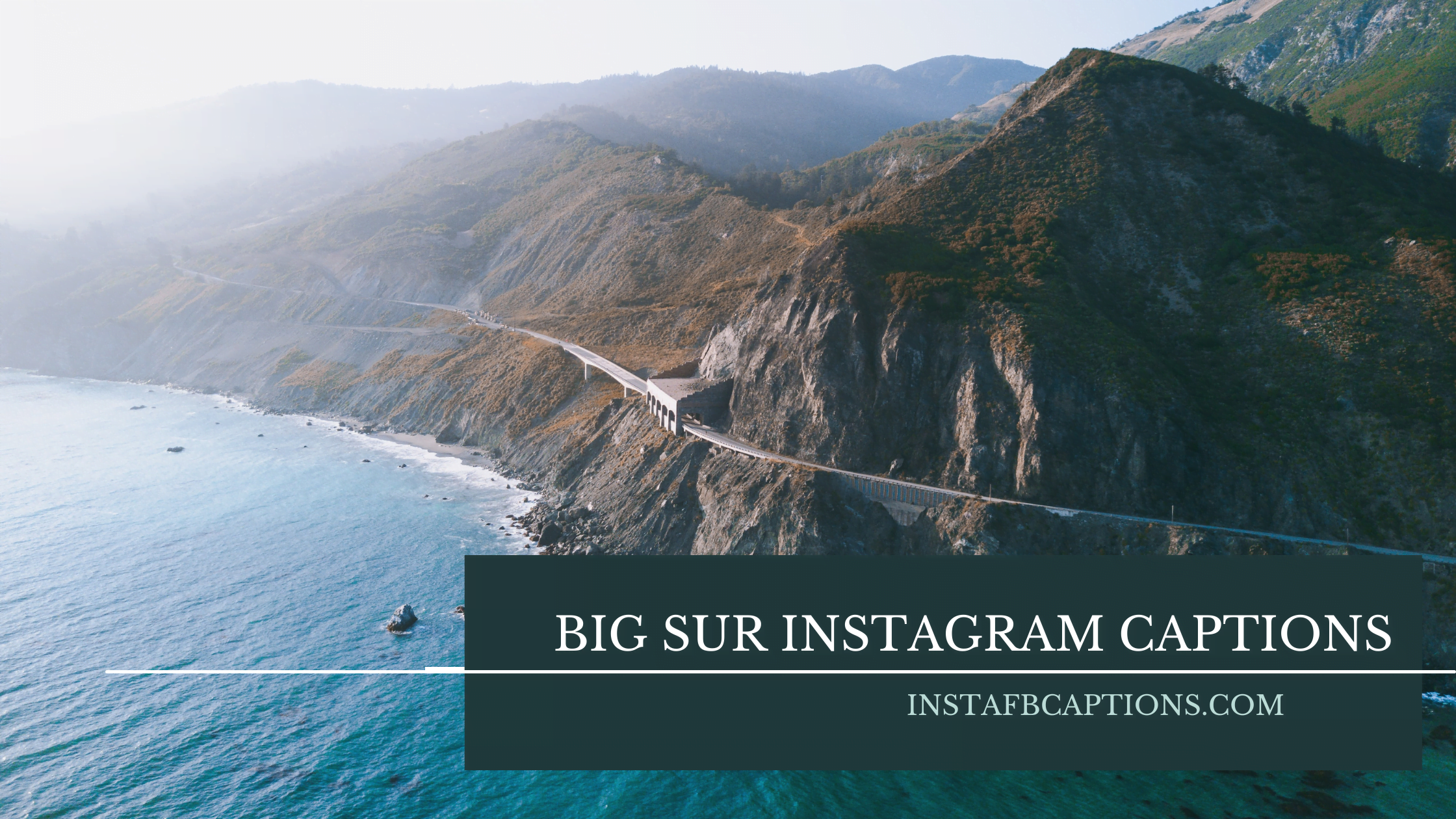 Big Sur Instagram Captions  - Big Sur Instagram Captions - 65 Big Sur Instagram Captions in 2022