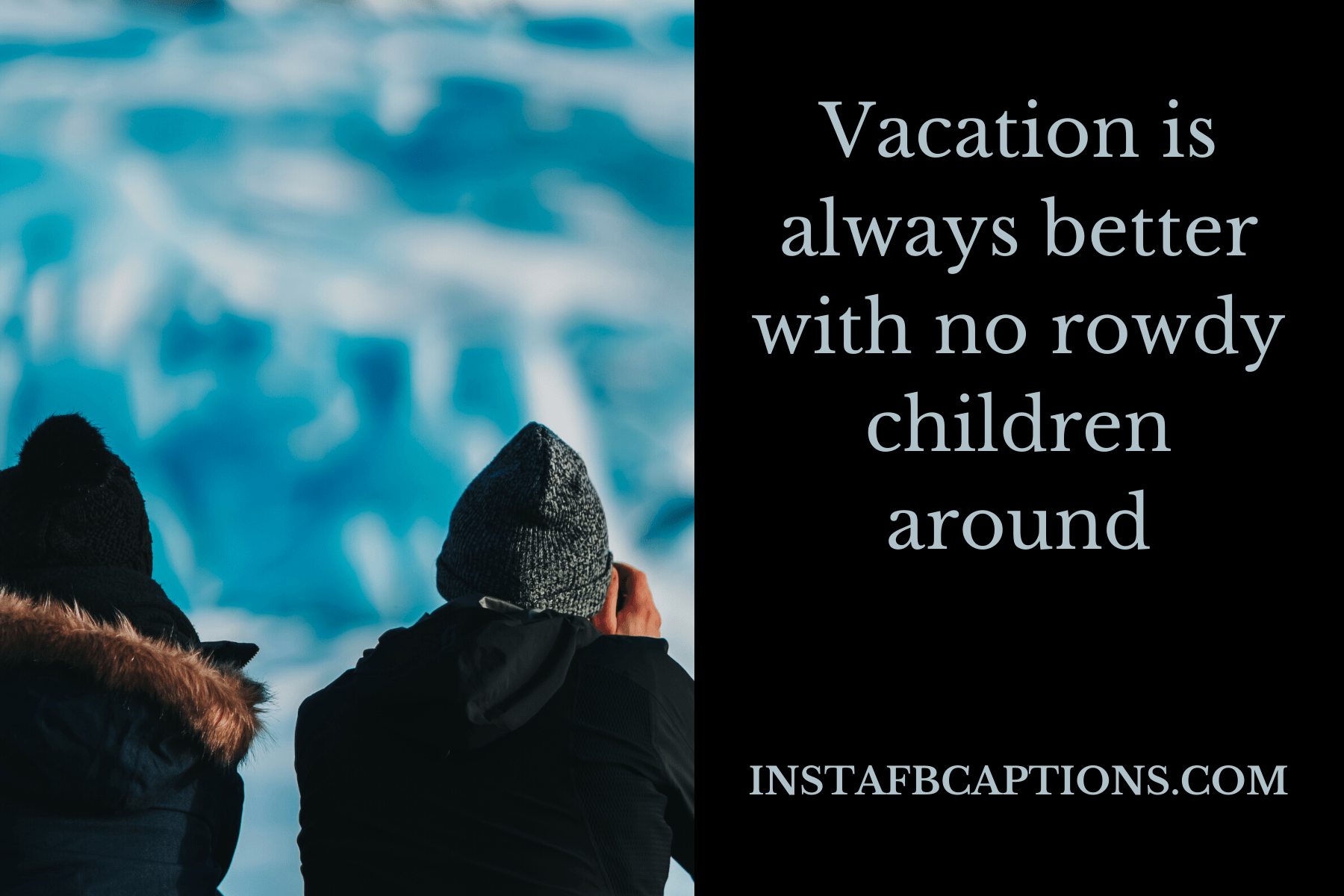 Cute Captions For Vacations And Holidays  - Cute Captions for Vacations and Holidays - Vacation Captions for Instagram Pictures in 2023