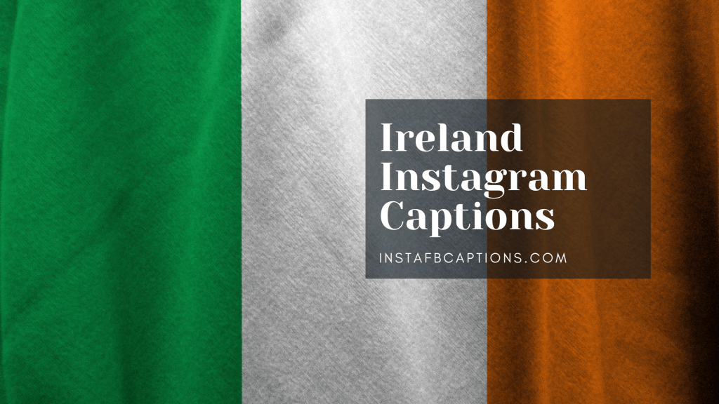 [New] IRELAND Instagram Captions for Staycation in 2024