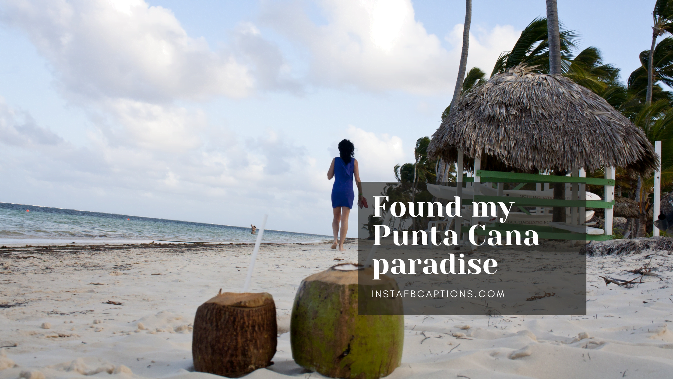 Punta Cana Quotes And Captions  - Punta Cana Quotes and Captions  - Punta Cana Captions for Posting on Instagram in 2023