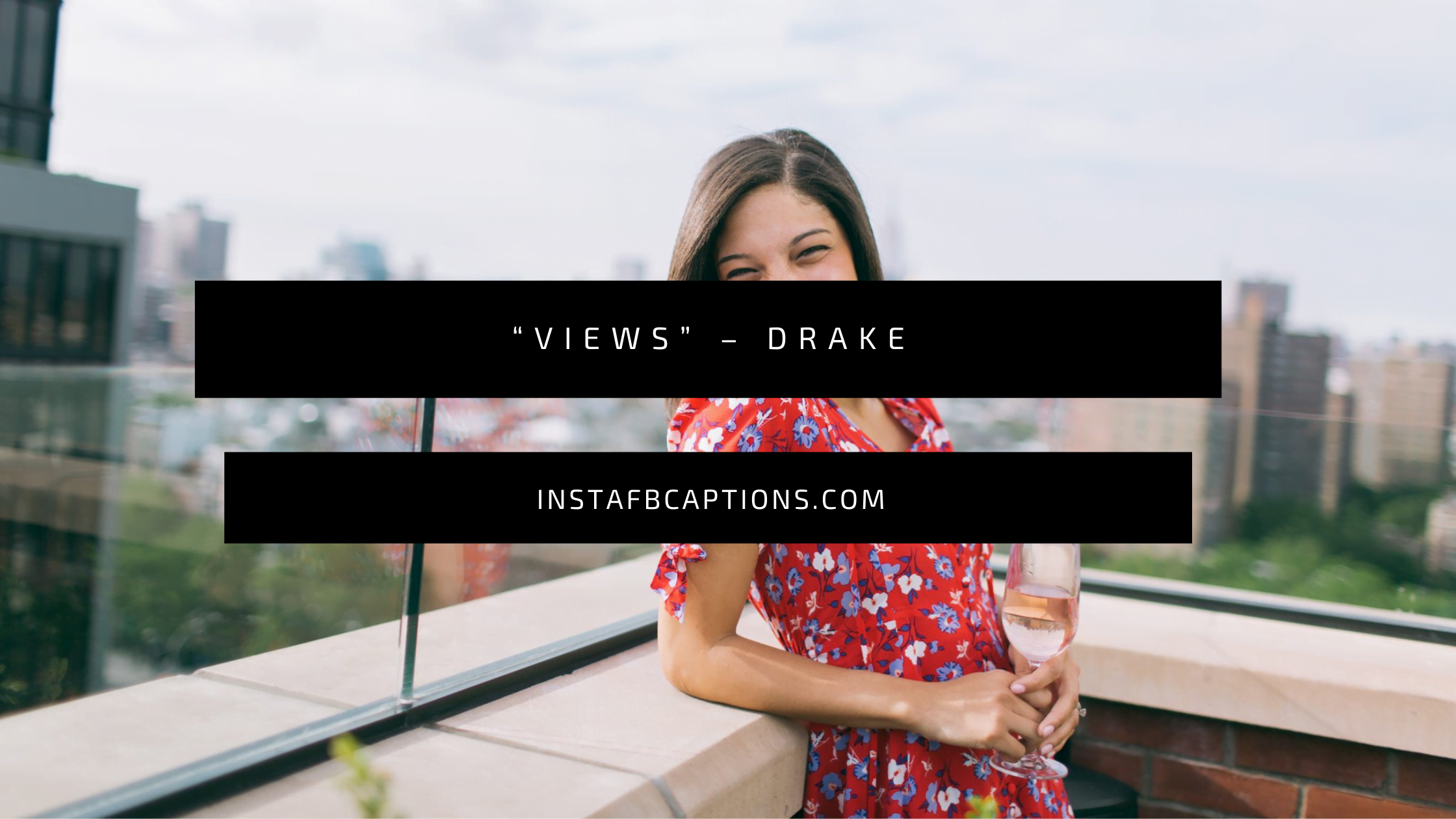 Quotes Related To Roofto  - Quotes Related to Rooftop - 99 Rooftop Instagram Captions for Height View in 2023