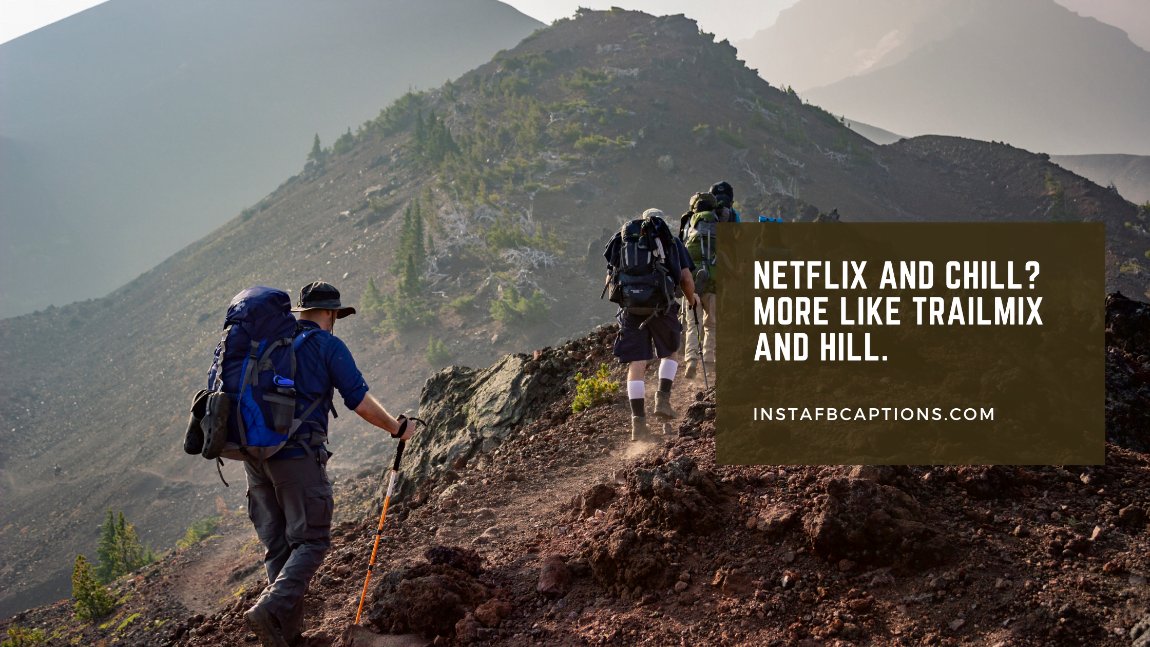 Some Amazing Hiking Puns  - Some Amazing Hiking Puns  - Mountain Hiking Instagram Captions in 2022