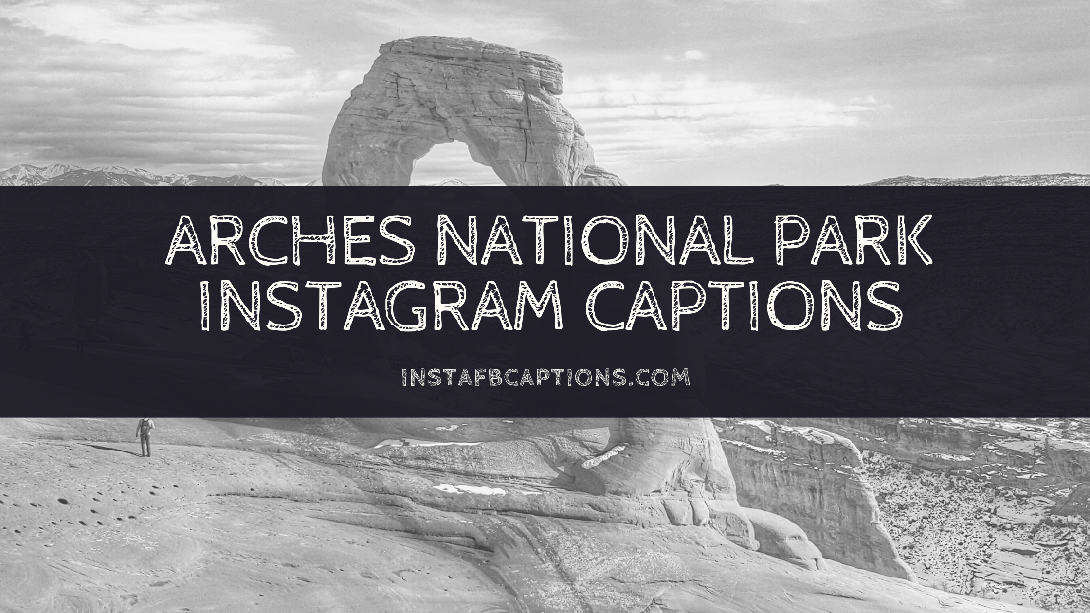 Arches National Park Instagram Captions  - Arches National Park Instagram Captions - 97 Arches National Park Instagram Captions 2023