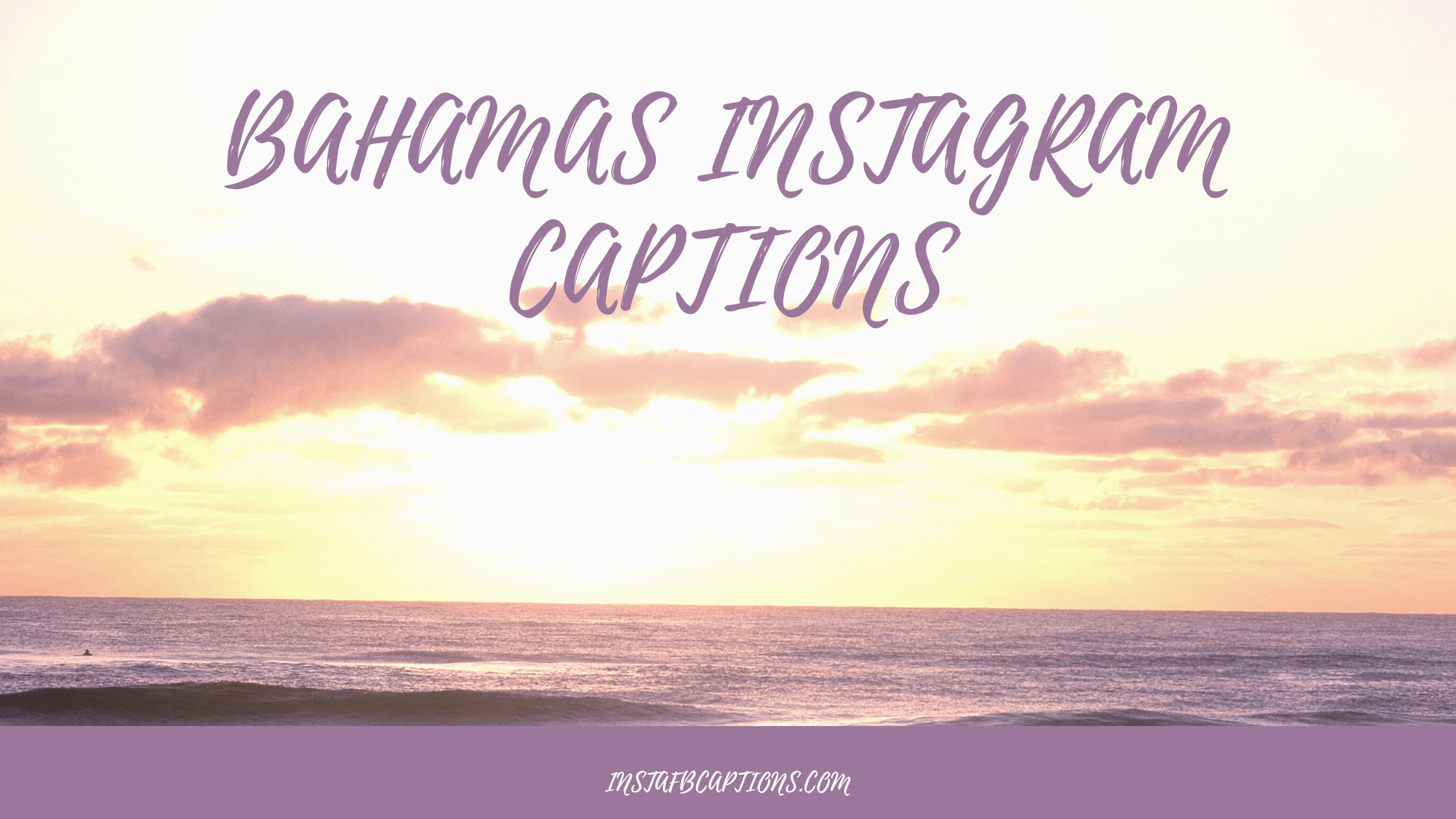 Bahamas Instagram Captions  - Bahamas Instagram Captions - 99 Bahamas Instagram Captions &#038; Quotes 2022