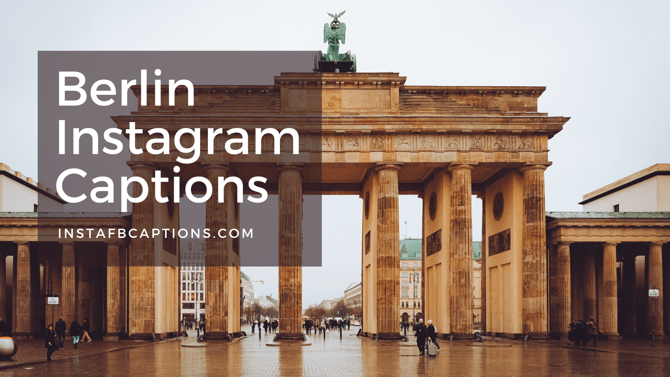 Berlin Instagram Captions  - Berlin Instagram Captions - [New] Berlin Instagram Captions, Quotes and Bios in 2023