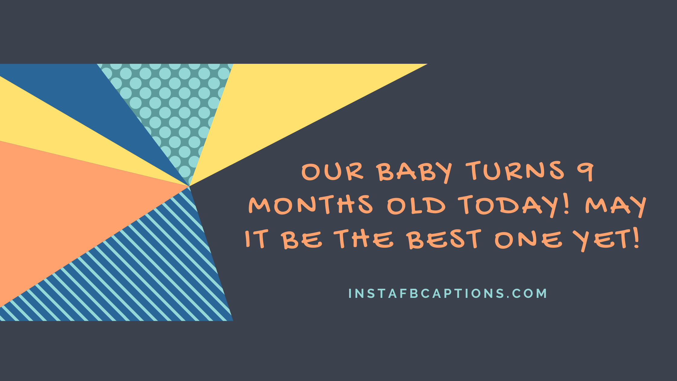 Happy 9 Month Baby Captions  - Happy 9 Month Baby Captions  - 9 Month Baby Captions for Instagram Posts in 2023