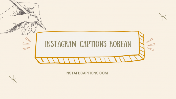 Instagram Captions Korea