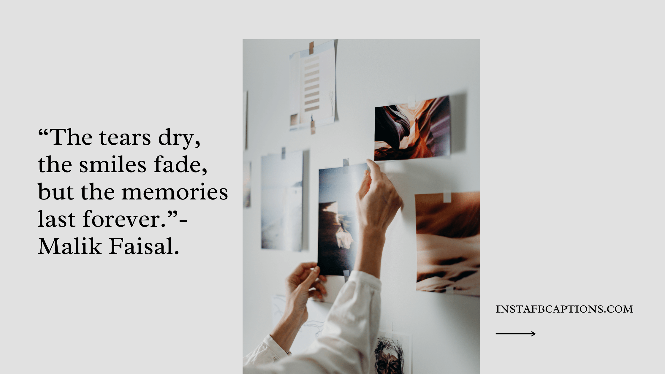 A caption is written - "The tears dry, the smiles fade, but the memories last forever."  - Memories Quotes  - Capture the Moment &#8211; Memories Captions for Instagram In 2023