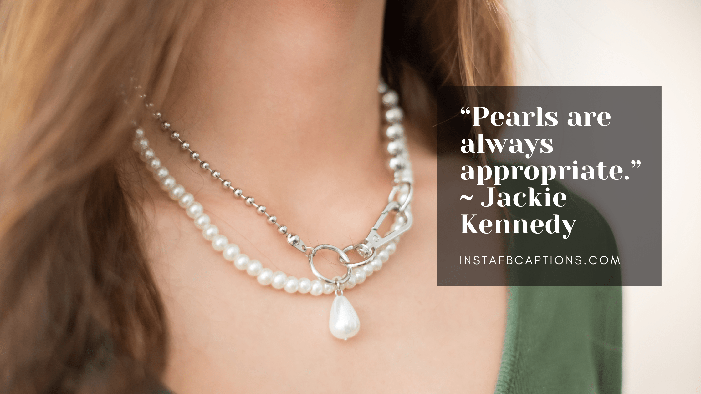 Pearl Jewelry Captions  - Pearl Jewelry Captions - 98 Jewellery Instagram Captions, Quotes, Hashtags in 2022