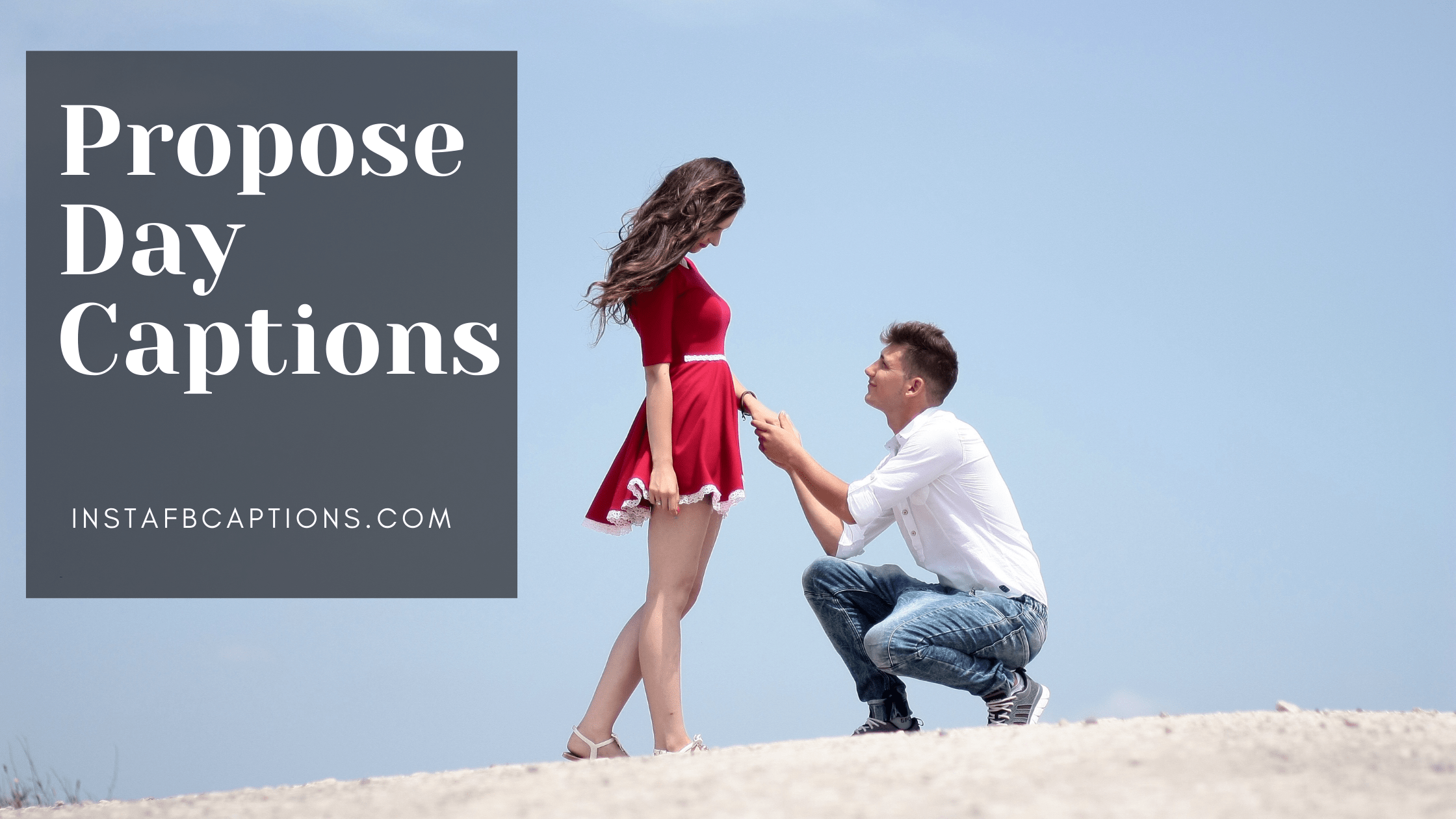 Propose Day Captions  - Propose Day Captions - 250+ PROPOSE Day Instagram Captions &#038; Quotes 2022