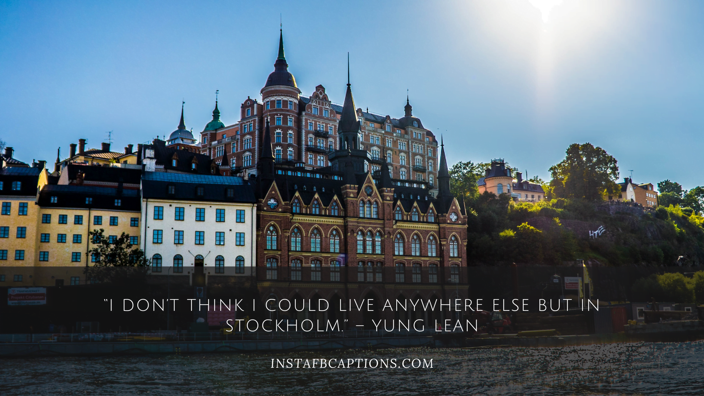 Stockholm Quotes And Captions  - Stockholm Quotes and Captions  - 87 Stockholm Instagram Captions &#038; Quotes 2022