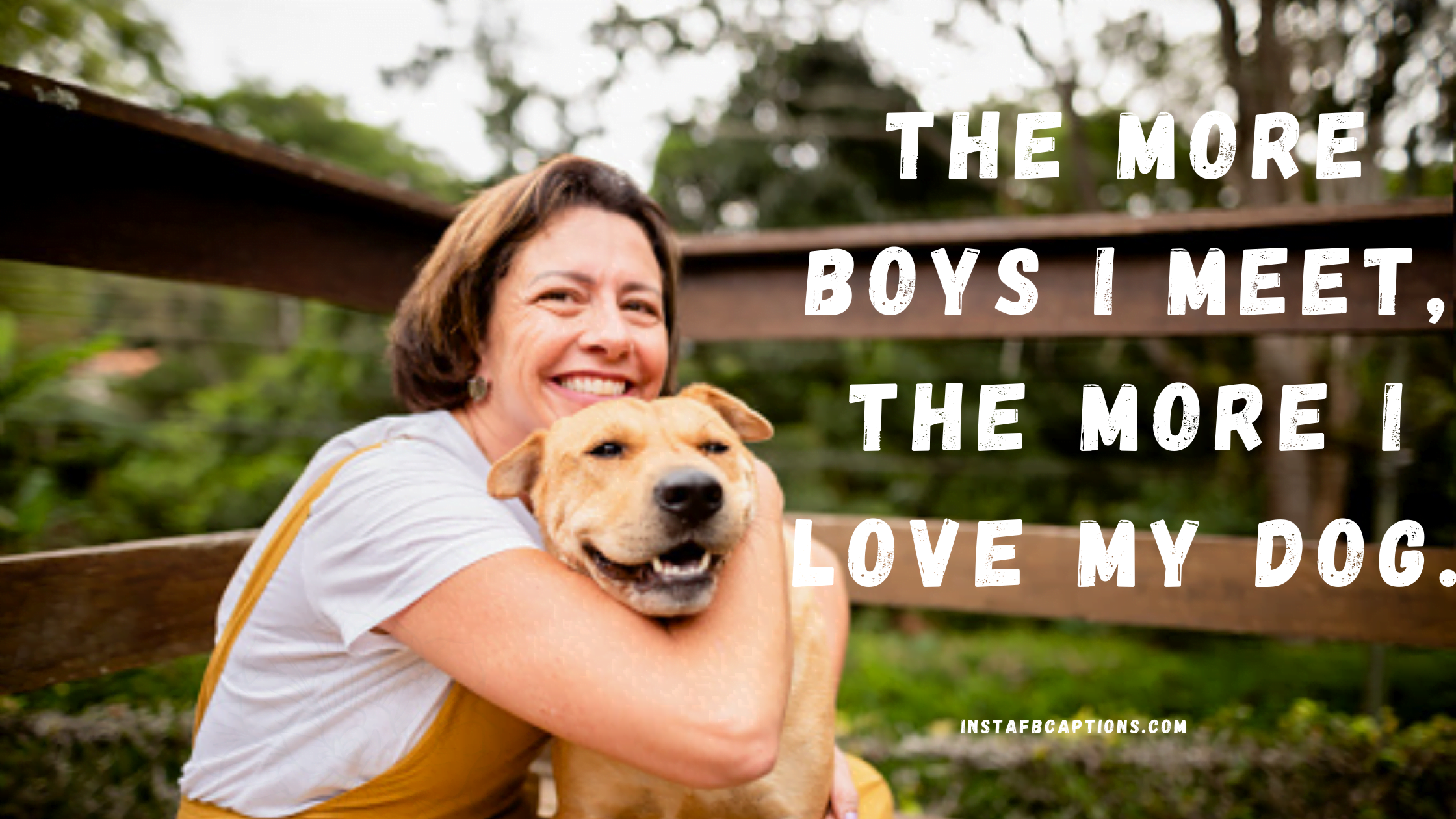 A lady and a dog in the picture with a text written - "The more boys I meet, the more I love my dog"  - Funny Breakup Captions which make you Laugh - 100+ Latest Instagram Captions &#038; Bio On Post Breakup Motivation [2023]
