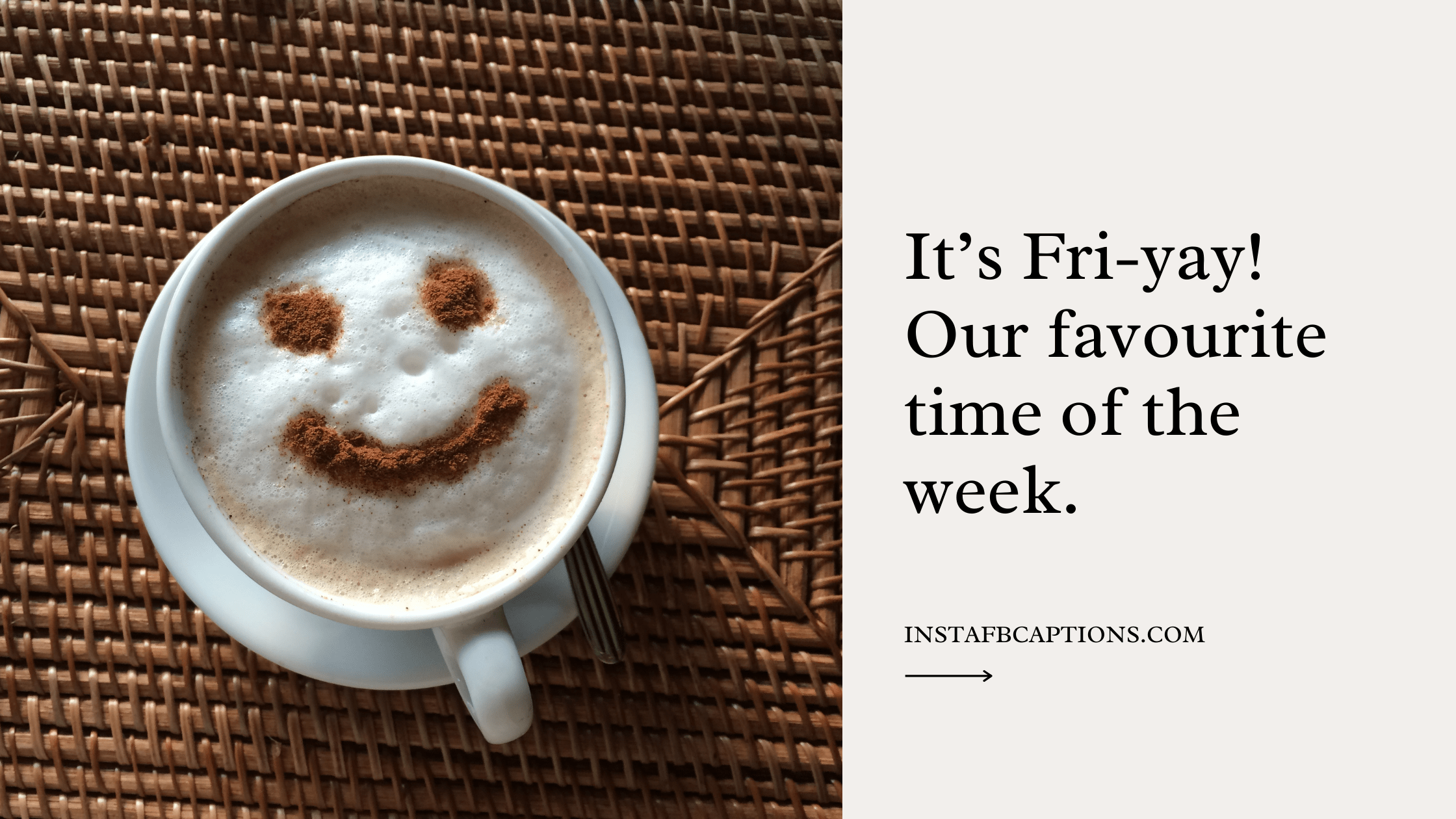 A beautiful caption is written - "It’s Fri-yay! Our favourite time of the week."  - Love Friday Captions for Instagram - 130+ Perfect Friday Captions for Instagram in 2023