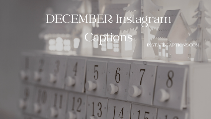 December Instagram Captions