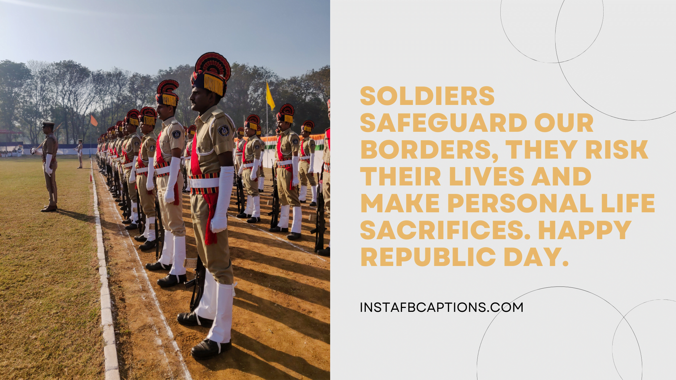 Soldiers safeguard our borders, they risk their lives and make personal life sacrifices. Happy republic day.  - Republic Day Captions for Soldiers - 190+ [New] Republic Day Captions Quotes For Instagram In 2023