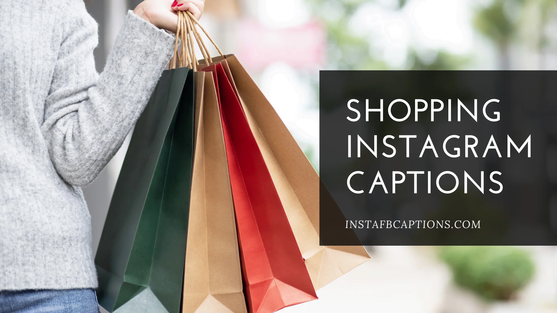 A lady hanging some shopping bags and a text Shopping Instagram Captions  - SHOPPING Instagram Captions - Mastering the Art of Instagram Shopping: Captions that Convert