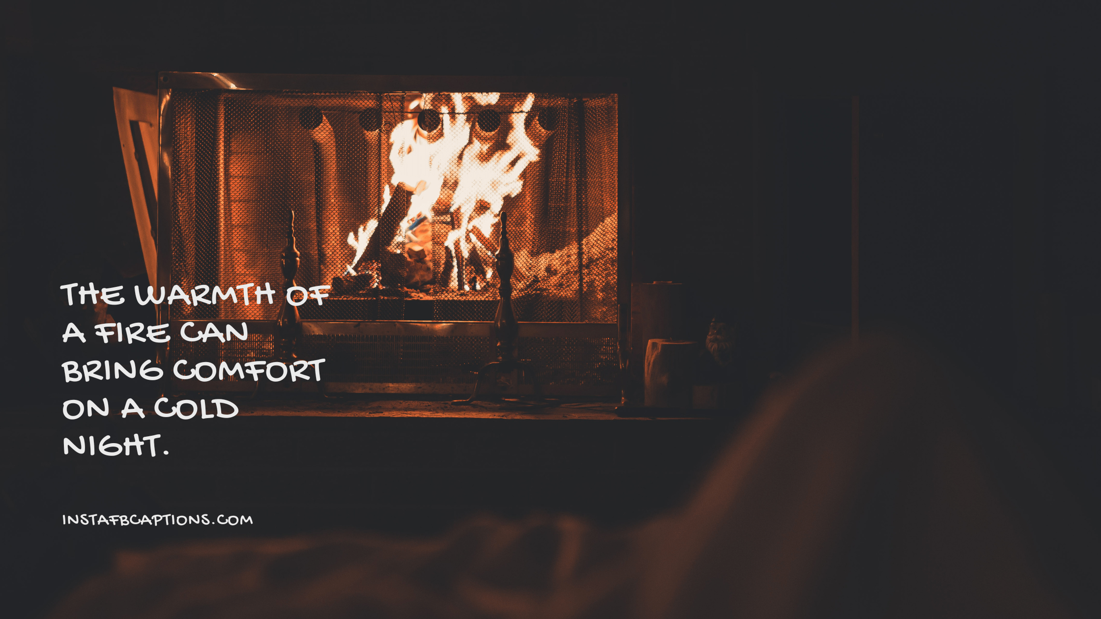 The warmth of a fire can bring comfort on a cold night. fire instagram captions - 2022 Fire Instagram Captions - 95 Fire Captions &amp; Quotes For Instagram Posts in 2022