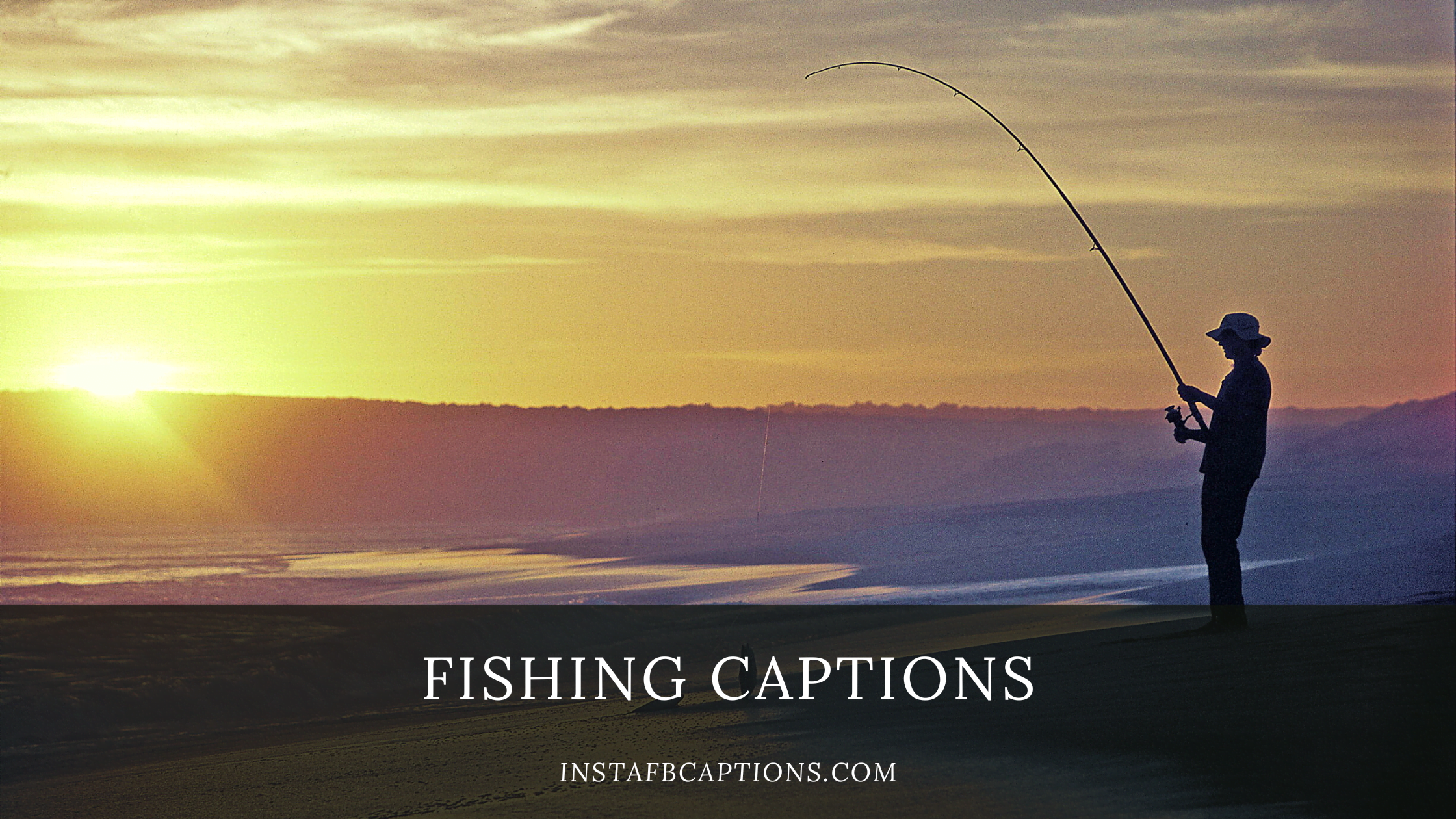 Fishing Captions  - Fishing Captions - 95 Fishing Instagram Captions Quotes in 2023