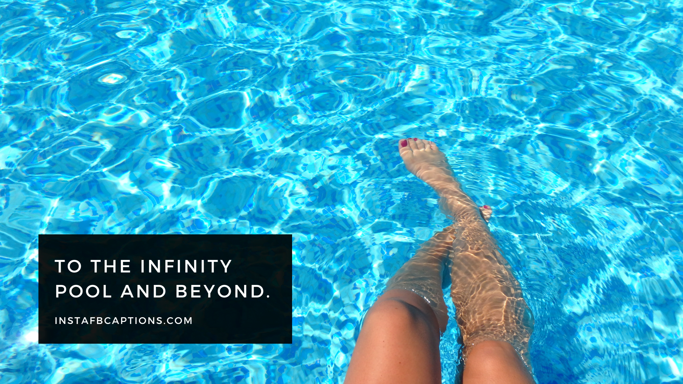 Infinity Pool Captions  - Infinity Pool Captions - 97 Pool Captions for Instagram in 2023