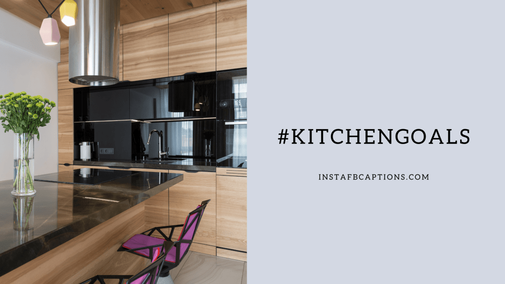 Kitchen Design Captions for Instagram in 2024 InstaFbCaptions Best Instagram
