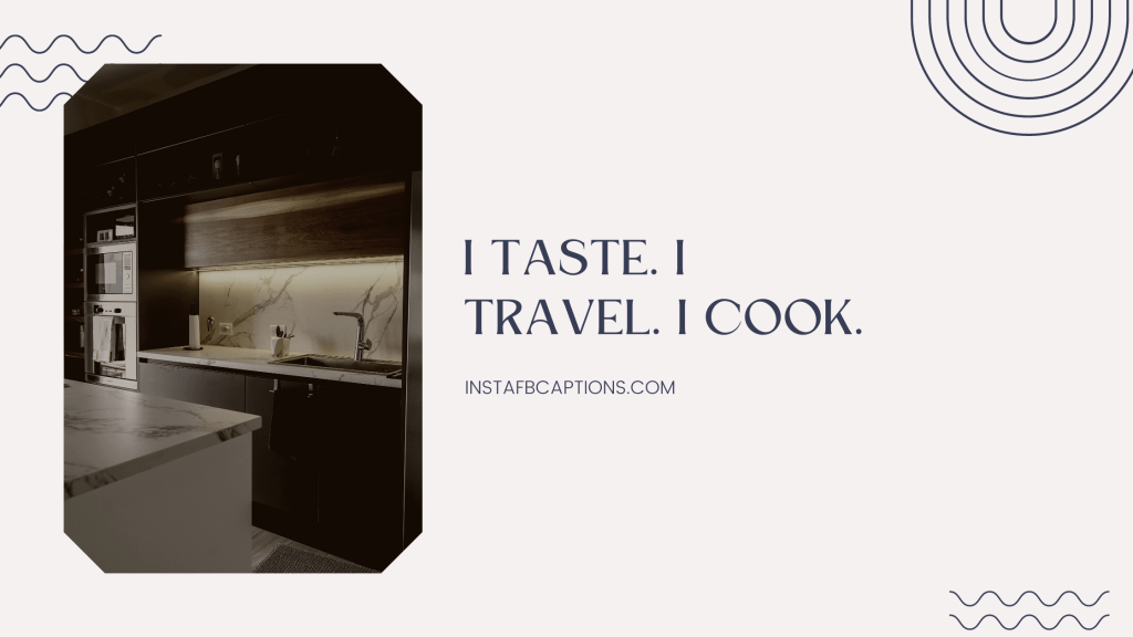 Kitchen Design Captions for Instagram in 2024