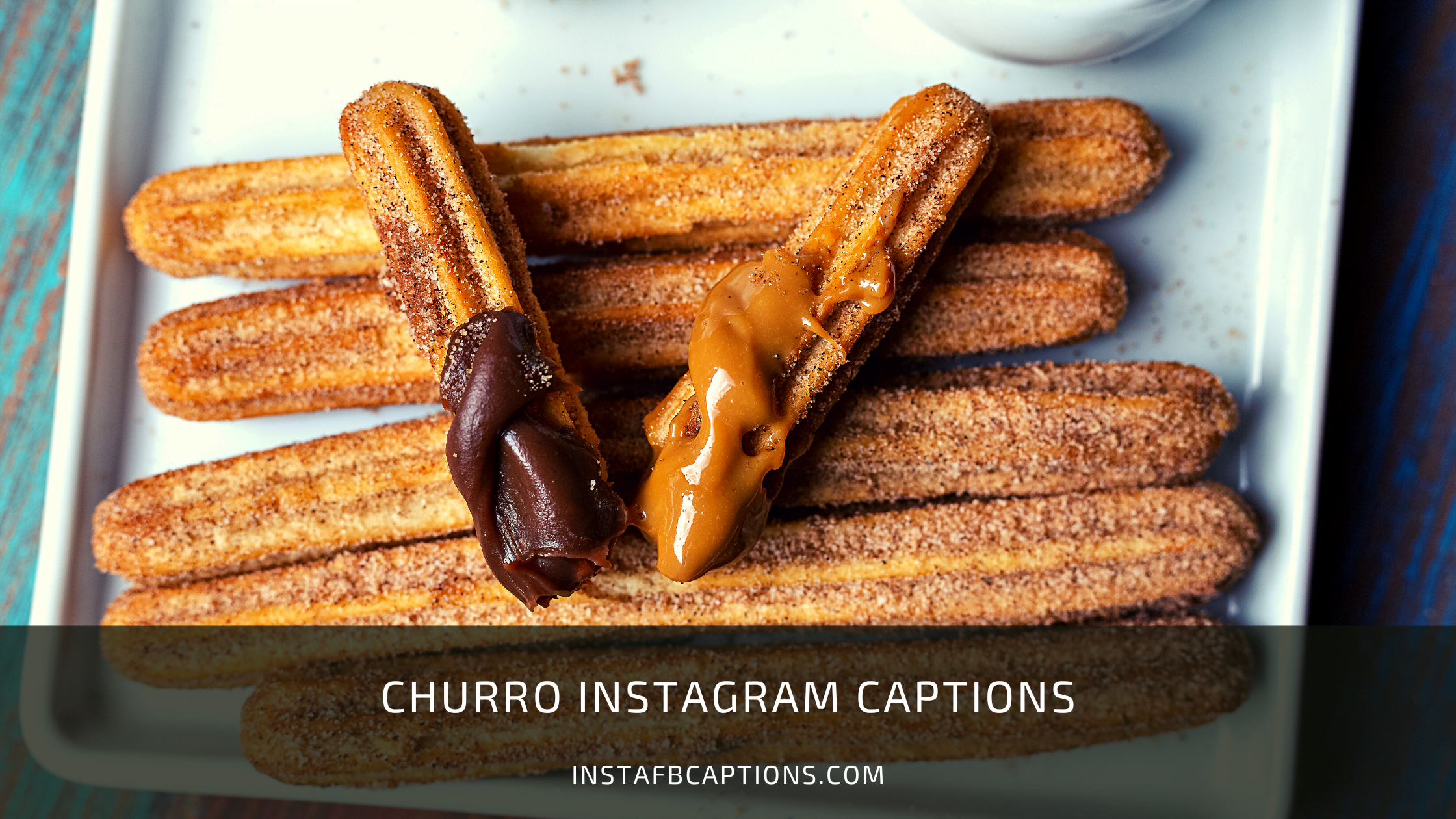 Churro Instagram Captions  - Churro Instagram Captions - [New] Churro Captions for Instagram in 2023